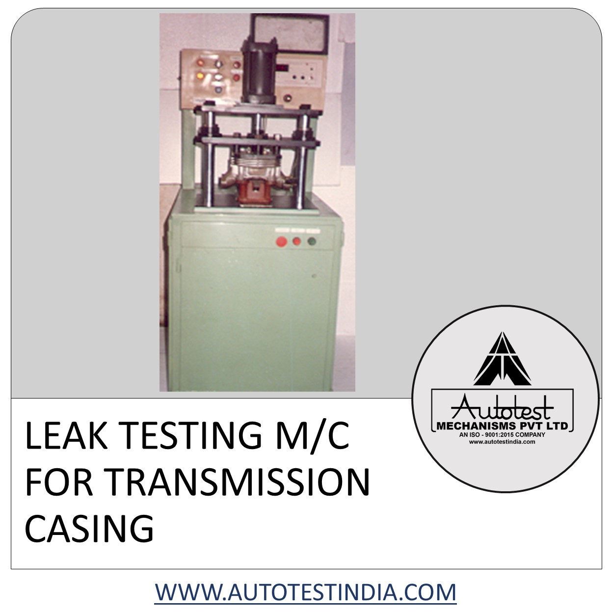 LEAK TESTING M/C FOR TRANSMISSION CASING