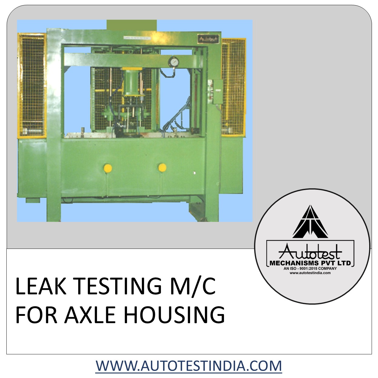 LEAK TESTING M/C FOR AXLE HOUSING