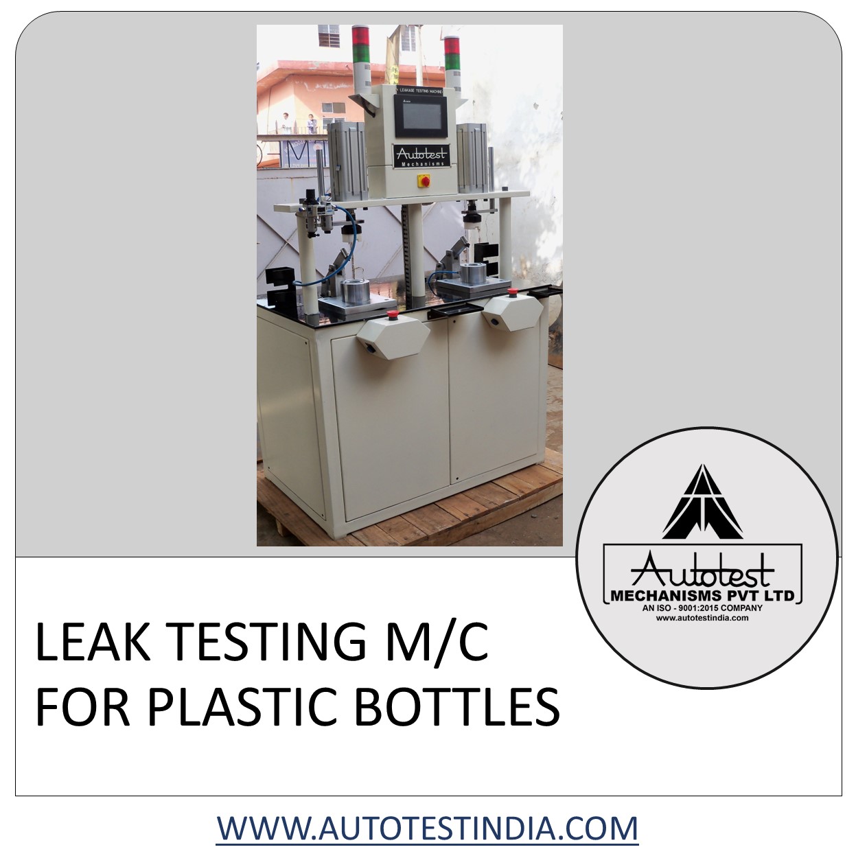 LEAK TESTING M/C FOR PLASTIC BOTTLES