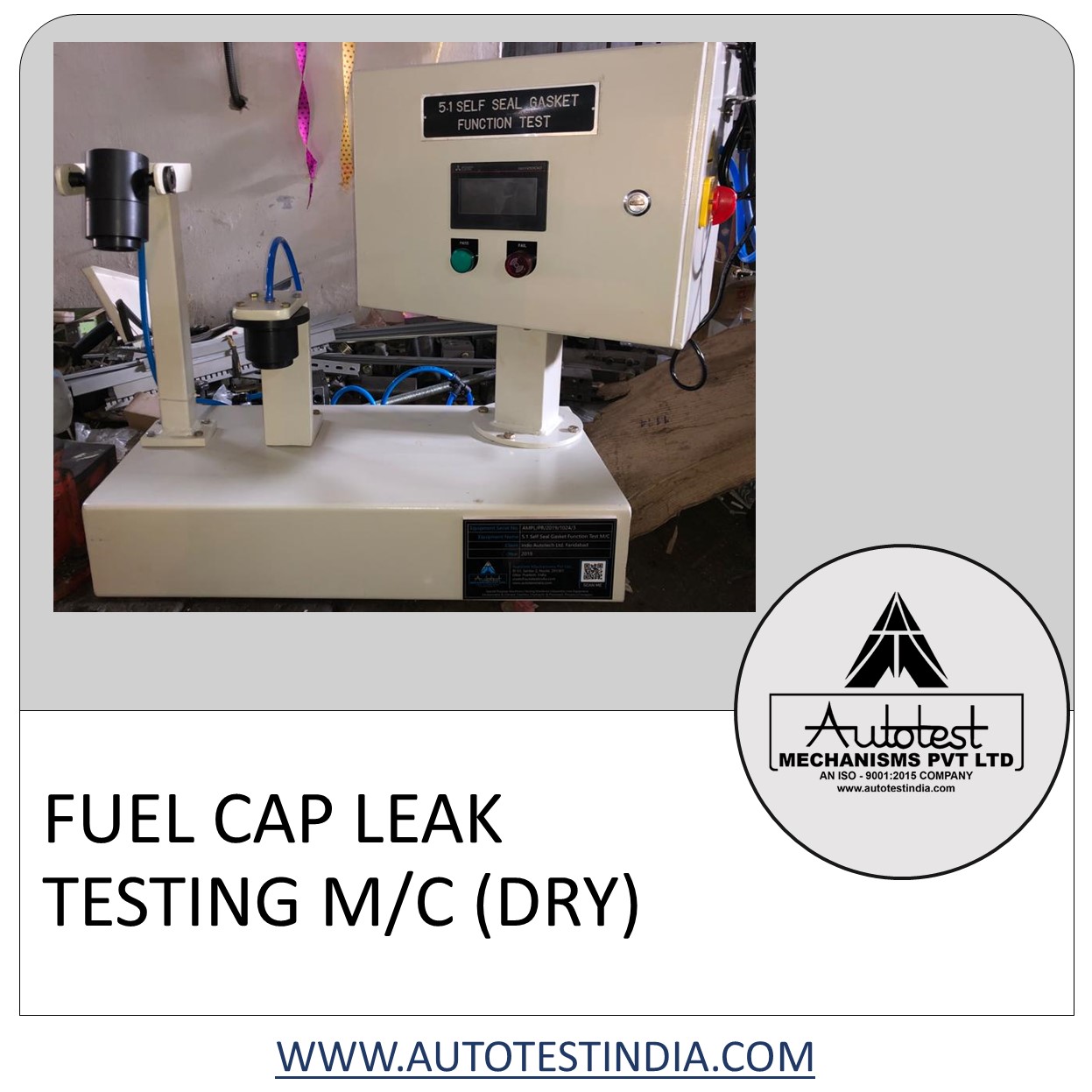 FUEL CAP LEAK TESTING M/C (DRY)